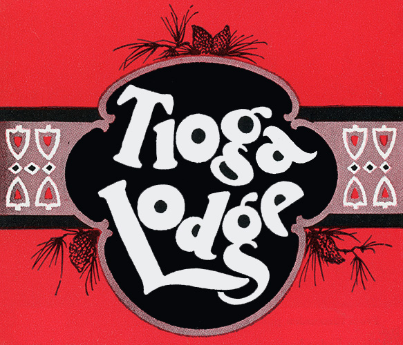 tioga lodge